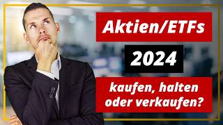 AktienETFs 2024 kaufen halten oder verkaufen USZinssenkungszyklus als Indikator [upl. by Okram746]