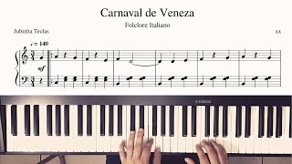 Carnaval De Veneza  Folclore Italiano  Partitura  Piano Cover [upl. by Ummersen]