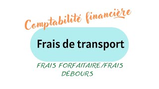 les frais de transport  forfaitairedébours ابسط شرح واسرع فهم الدرس بالفرنسية والشرح بالدارجة [upl. by Ahtael904]