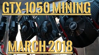 GTX 1050 Mining Profitability  March 2018 [upl. by O'Dell618]