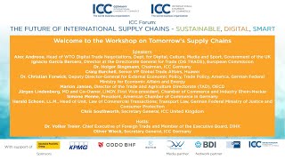 Workshop on Tomorrows Supply Chains  ICC Forum quotThe Future of International Supply Chainsquot [upl. by Flosi215]