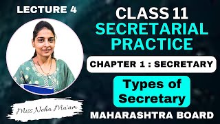 Class 11  Secretarial Practice  Chapter 1  Secretary  Maharashtra Board  L4 By Neha Maam [upl. by Malonis]