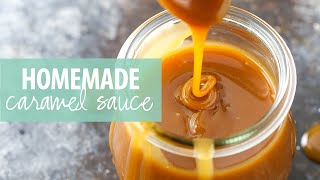 Homemade Caramel Sauce [upl. by Ailsun19]