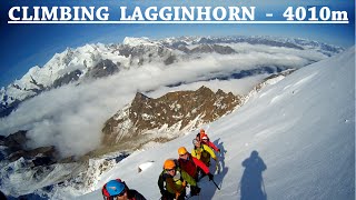 CLIMBING  LAGGINHORN 4010m [upl. by Eirrej239]