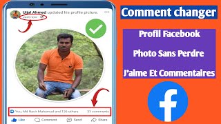 Comment changer la photo de profil Facebook sans perdre les likes et les commentaires [upl. by Anair]