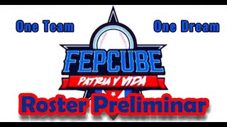 FEPCUBE Roster Preliminar equipo Cuba Profesional del exilio SwingCompletoBeisbol [upl. by Aw125]