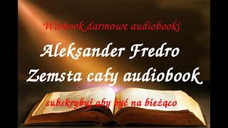 Aleksander Fredro ZEMSTA  komedia w czterech aktach  CAŁY AUDIOBOOK LEKTURA [upl. by Leviralc226]