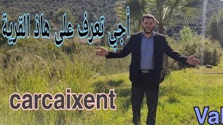 أجي تشوف هاذ المكان الجميل،الذي يتواجد قرب مدينة Valencia وبالضبط carcaixent [upl. by Acimaj410]