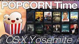 How To Install Popcorn Time Mac OS X Yosemite MiniAirMacBookProiMac Watch HD Movies [upl. by Lorianne]