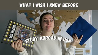 10 Things I Wish I Knew Before Studying Abroad  USA Exchange [upl. by Conlin]