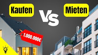 Immobilie Kaufen vs Mieten Was ist besser [upl. by Teddie]