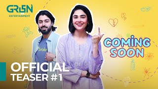 Teaser 1  Coming Soon  Saheefa Jabbar  Zaviyar Ejaz  Green TV Entertainment [upl. by Wylma]