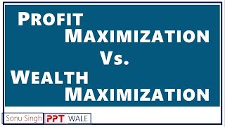 PROFIT MAXIMIZATION VS WEALTH MAXIMIZATION IN HINDI  Difference  BBAMBABcom  ppt [upl. by Theis570]