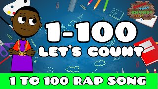 1 to 100 Rap Song For Kids  Counting To 100 Rap Songs  Rap Kids Songs  Rap Nursery Rhymes [upl. by Cunningham560]