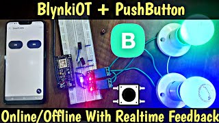 ESP8266 Blynk Manual Control amp Realtime Button Feedback  TFK [upl. by Eirlav]