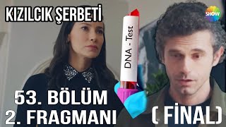 Kızılcık Şerbeti 53 Bölüm 2 Fragmanı  DNA Testi Yaptım Rüzgar Bebeğin Babası Sensin [upl. by Billy]