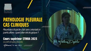 Cas clinique  Pleurésie à liquide clair sans orientation particulière  Quel bilan étiologique [upl. by Zuliram]