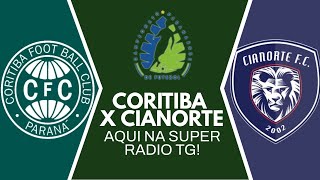 CORITIBA X CIANORTE  QUARTAS DE FINAL DO PARANAENSE 2024  AO VIVO [upl. by Greg]