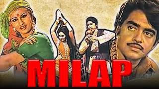 Milap 1972  Bollywood Full Hindi Movie  Shatrughan Sinha Reena Roy Danny Denzongpa [upl. by Mat]