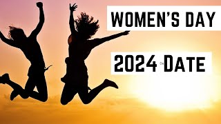 Womens Day Date 2024 – International Womens Day 2024 Date  Happy Womens Day 2024 Wishes [upl. by Jsandye]