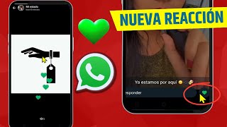 WhatsApp sorprende con la NUEVA REACCIÓN de Corazón Verde en Estados [upl. by Philana]