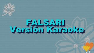 FALSARIA ARS Version Karaoke [upl. by Gadmann]