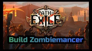 Guia Path Of Exile Build Zombiemancer En Español [upl. by Hobard668]