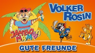 Volker Rosin  Gute Freunde  Kinderlieder [upl. by Ping556]