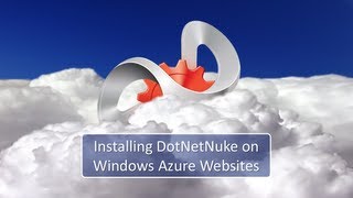 Installing DotNetNuke on Windows Azure Websites [upl. by Elleuqram309]