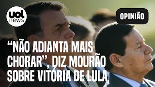 Mourão reconhece vitória de Lula e diz que não há o que reclamar Não adianta mais chorar [upl. by Tsew187]