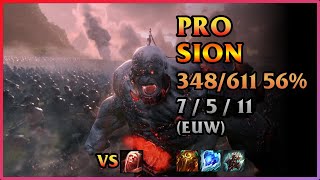 PRO Sion Replay Played 348 56 games weakside sion  KDA 7  5  11 TOP GrandMaster EUW [upl. by Drucill]