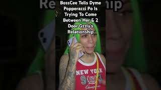 BossCee amp 2 Door Gzzly Talking About POPPERAZZI PO Behind His Back After He Put Her In Her Place… [upl. by Dnalrah]