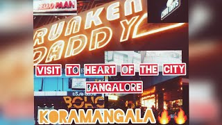 Visit to the Heart of the city Bengaluru KORAMANGALA ❤️🔥 Tukkivlogs [upl. by Enomsed]