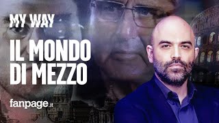 Roberto Saviano racconta Mafia Capitale 10 anni dopo quotIl Mondo di Mezzo esiste ancoraquot [upl. by Elocon]