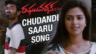 Raghuvaran BTech Songs  Chudandi Saaru Song  Dhanush  Amala Paul  Anirudh  VIP [upl. by Aserat776]