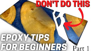 Epoxy How To  5 Tips amp Tricks For Beginners [upl. by Aennaej]