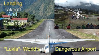 Lukla Airport Landing Take Off and Crash luklaairport planecrash [upl. by Wunder]