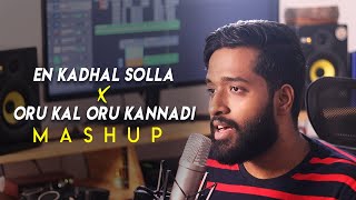 En Kadhal Solla X Oru Kal Oru Kannadi Mashup  Rajaganapathy  RG SHOTS [upl. by Aeneas]