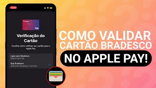 COMO VERIFICAR CARTÃO BRADESCO NO APPLE PAY [upl. by Sucam]