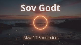 Sov Godt med 478metoden  NeuroSync 🎧 3D [upl. by Mattie353]