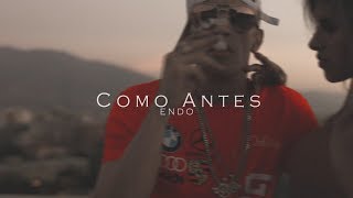 Endo  Como Antes Official Video [upl. by Boot]