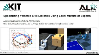 Specializing Versatile Skill Libraries Using Local Mixture of Experts ALR KIT Germany [upl. by Croydon]