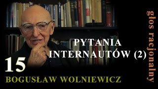 Bogusław Wolniewicz 15 PYTANIA INTERNAUTÓW cz 2 [upl. by Rheta]