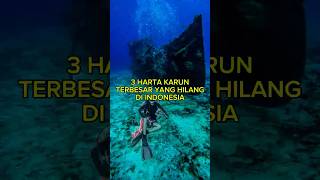 3 Harta Karun Terbesar Yang Hilang Di Indonesia Part 1 HartaKarun Treasure Misteri [upl. by Kihtrak]