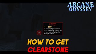 How to get Clearstone in Arcane Oddysey  Quick Tutorial [upl. by Imre]