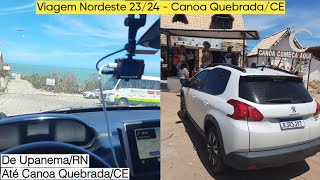 18  VIAGEM NORDESTE 202324  CANOA QUEBRADA [upl. by Ralat654]