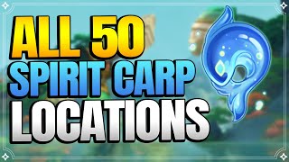 All 50 Spirit Carp Locations 【Genshin Impact】 [upl. by Annehcu517]