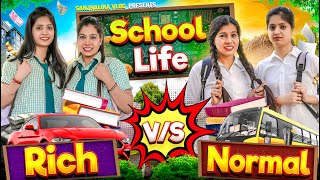 School Life  Rich vs Poor  Sanjhalika Vlog [upl. by Kakalina]