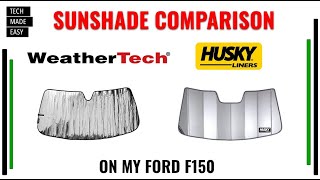 WeatherTech vs Husky Liners SUNSHADE Comparison on my Ford F150 [upl. by Baugh]