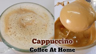 1 Cup Cappuccino Coffee Recipe At Home Without Beater and Cream [upl. by Nylasoj300]